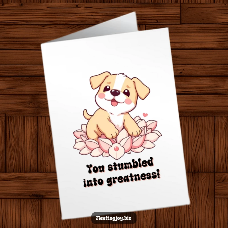 Funny Free Printable Congrats Card: A wobbly puppy falling playfully into soft petals, a sweet symbol of a happy outcome.