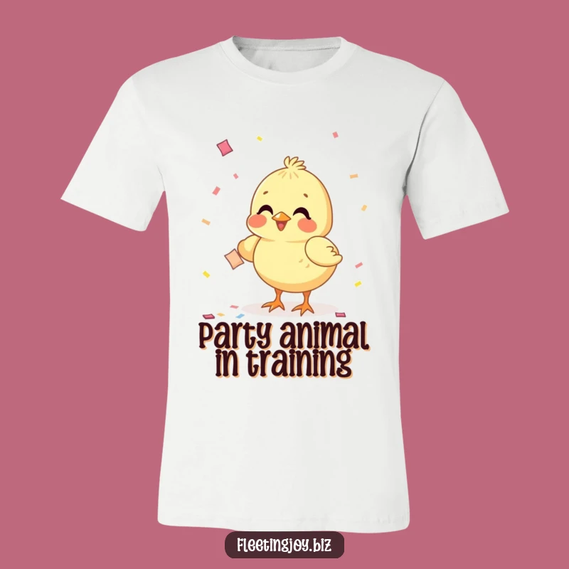 Funny Chick Confetti T-Shirt: Cute Bird Party Tee, Ideal Funny Gift for Fun Lovers